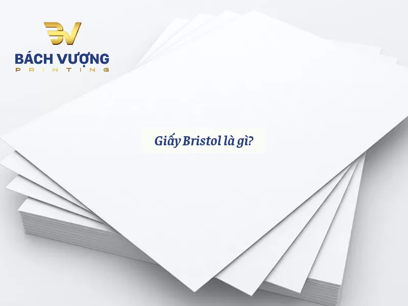 Kh&aacute;i niệm về giấy Bristol