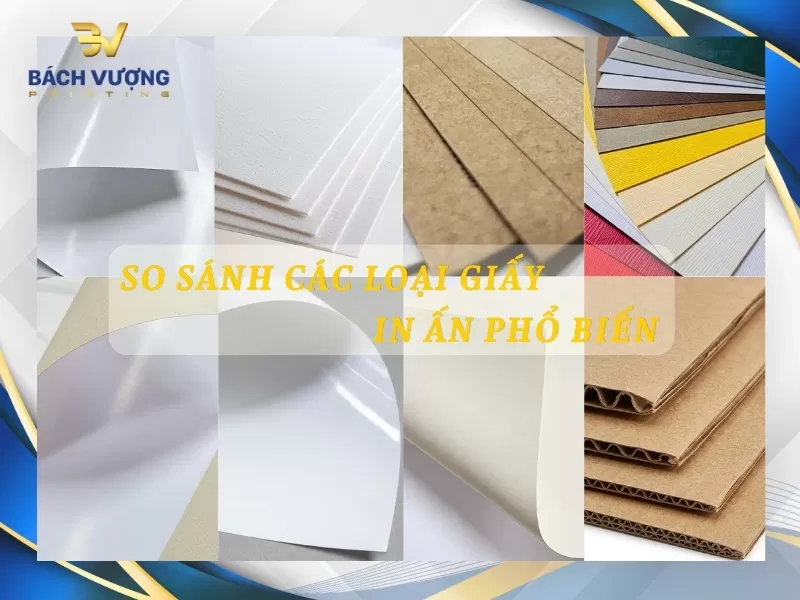 So sánh các loại giấy in phổ biến